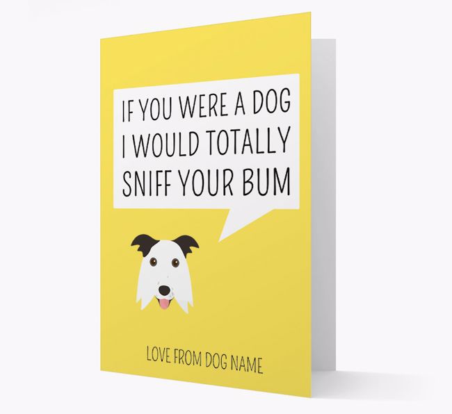 Personalised 'I'd Sniff Your Bum' Card